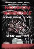 Novikov Windows: A Time Travel Novel