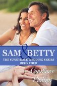 Sam and Betty: A Sunnydale Wedding Novella (The Sunnydale Weddings Book 4)