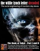 The Book of YaKol – The Willie Lynch Letter DECODED: The Welfare Slave State