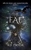 The Fae (Of Gods and Monsters Book 2)