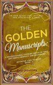 The Golden Manuscripts: A Novel (Between Two Worlds Book 6)