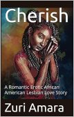 Free: Cherish: A Romantic Erotic African American Lesbian Love Story