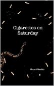 Cigarettes on Saturday