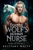 Doctor Wolf’s Human Nurse