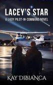 Lacey’s Star: A Lady Pilot-in-Command Novel