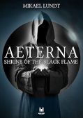 AETERNA: Shrine of the Black Flame – Thriller