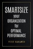 SMARTSIZE YOUR ORGANIZATION FOR OPTIMAL PERFORMANCE