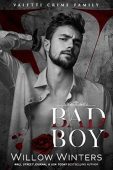 Free: Bad Boy: A Dark Standalone Mafia Romance (Valetti Crime Family)