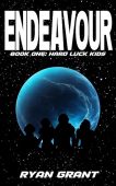 Free: Endeavour: Book One: Hard Luck Kids