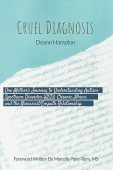 Free: Cruel Diagnosis: One Mother’s Journey to Understanding Autism Spectrum Disorder (ASD)