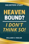 Free: Heaven Bound? I Don’t Think So!